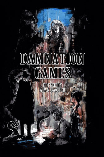 Damnation Games – Clan Destine Press